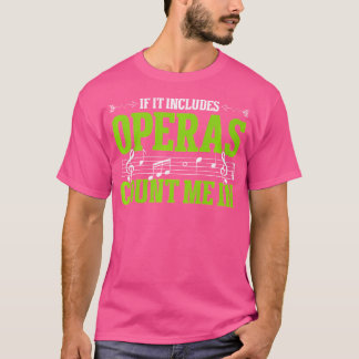 Music Musical Choir Opera Singer T-Shirt