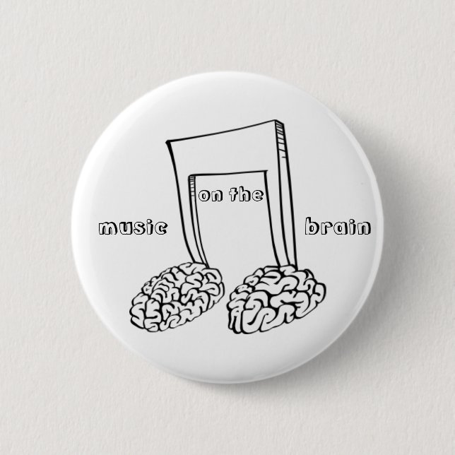 Music on the Brain Pinback Button (Front)