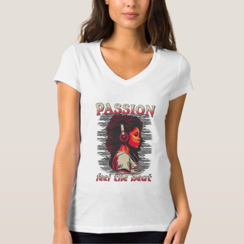 Music passion feel the beat T_Shirt