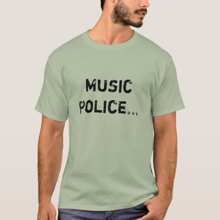 Music Police. T-shirt
