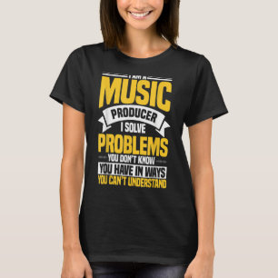 Music Producer Composer Record Musician Song Maker T-Shirt