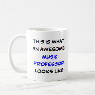music professor, awesome coffee mug