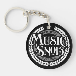 Music Snob - funny music lover Keychain