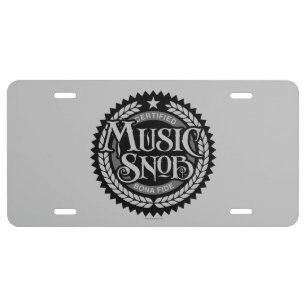Music Snob - funny music lover License Plate