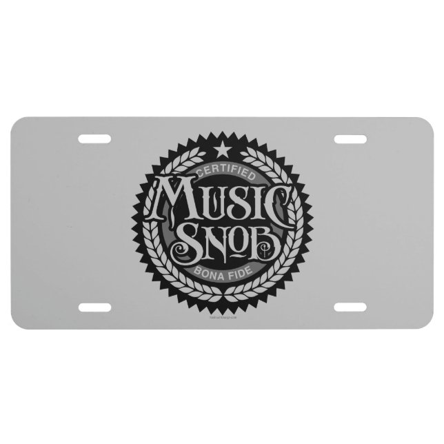 Music Snob - funny music lover License Plate (Front)