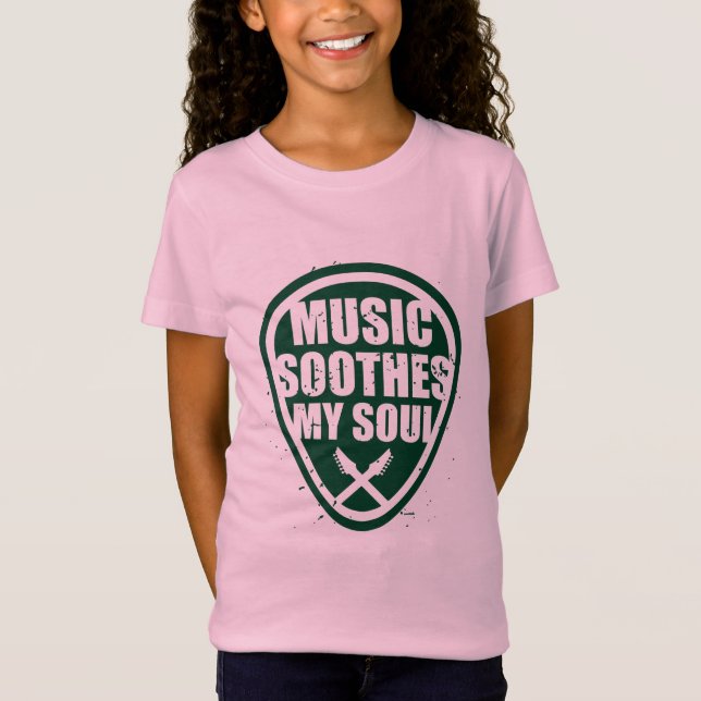 Music Soothes My Soul T-Shirt (Front)