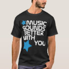 Music Sounds Better With You Red Tshirt By