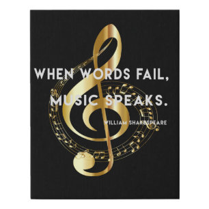 Music Speaks When Words Fail. Faux Canvas Print