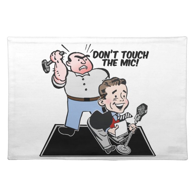Music Stand Cover: Don't Touch the Mic Placemat (Front)