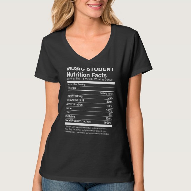 Music Student Nutrition Facts Funny  1 T-Shirt (Front)