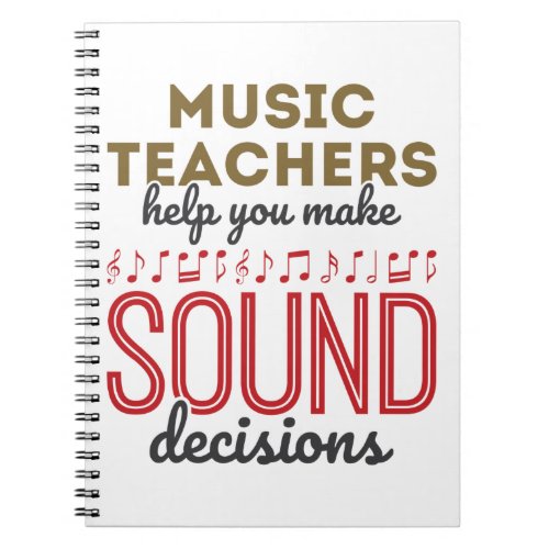 Music Teacher Appreciation Gift Sound Decisions Notebook