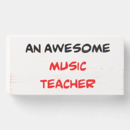 music teacher awesome wooden box sign