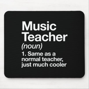 Music Teacher Definition Fun Back To School First Mouse Pad
