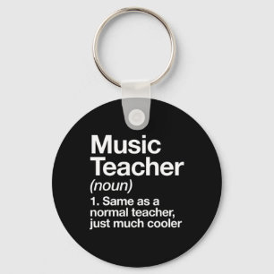 Music Teacher Definition Fun Ck To School First Da Keychain