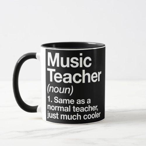 Music Teacher Definition Funny Back To School Mug