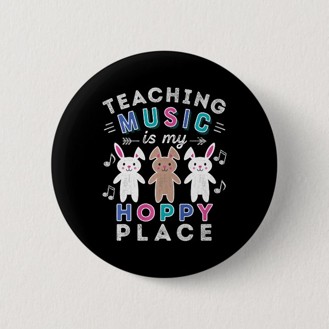 Music Teacher Gift Easter Hoppy Bunny Rabbit Cute  Button (Front)