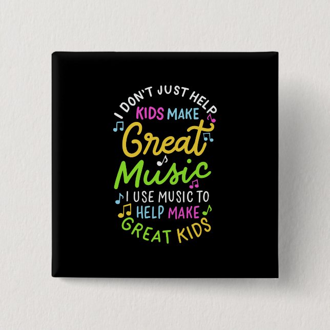 Music Teacher - Help Kids Make Music Gift Button (Front)
