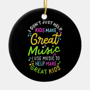 Music Teacher - Help Kids Make Music Gift Ceramic Ornament