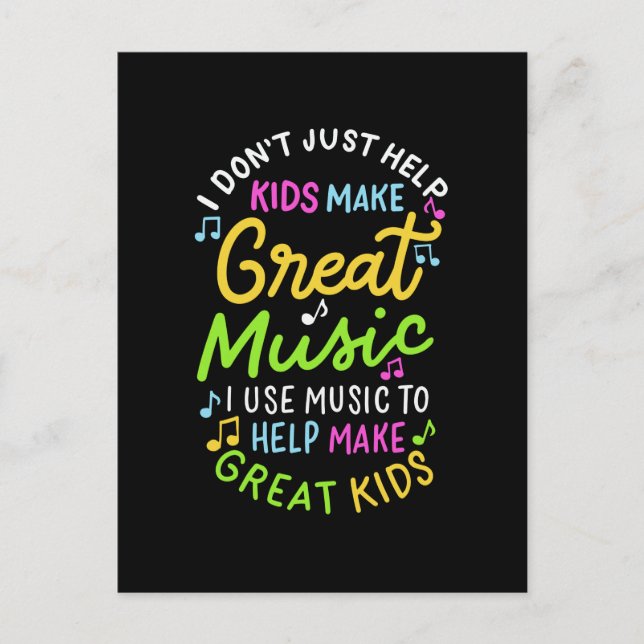 Music Teacher - Help Kids Make Music Gift Postcard (Front)