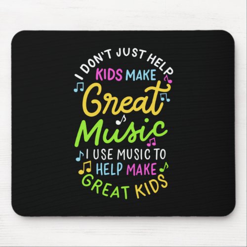 Music Teacher _ Help Kids Make Music Mouse Pad