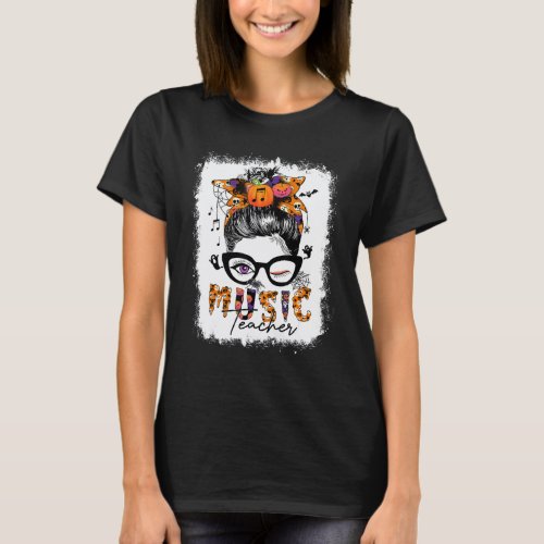 Music Teacher Messy Bun Music Note Halloween Teach T-Shirt