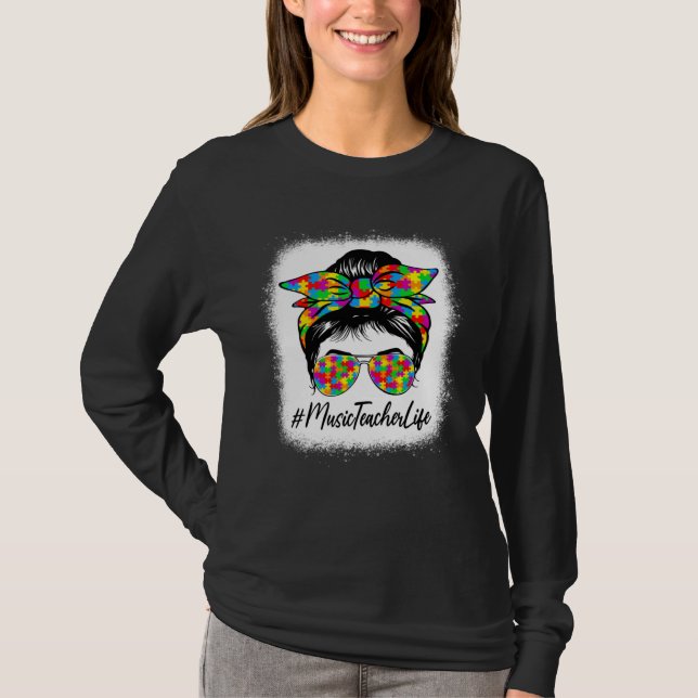 Music Teacher Messy Bun Supporting Autism Awarenes T-Shirt (Front)