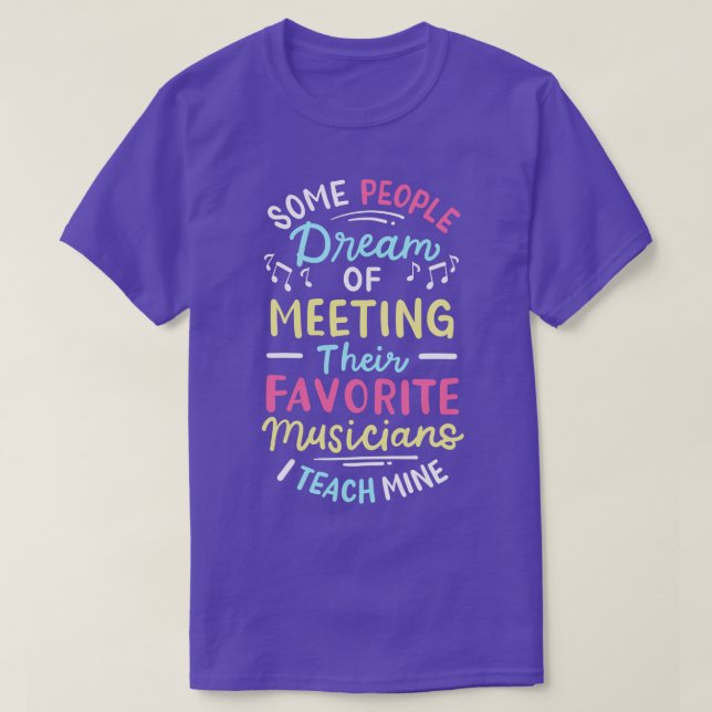 Music Teacher Musician 1 T-Shirt (Design Front)
