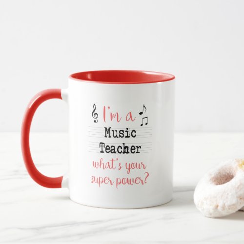 Music Teacher Super Power Mug