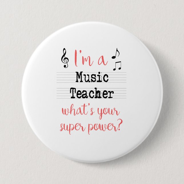 Music Teacher Super Power Pin (Front)
