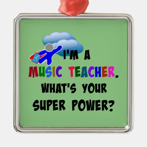Music Teacher Superhero Metal Ornament