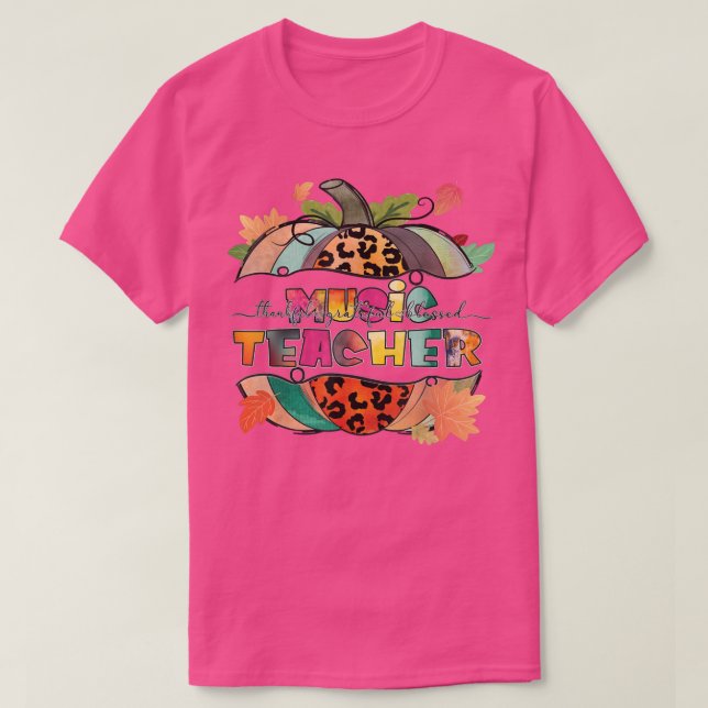 Music Teacher Thankful Grateful Blessed Pumpkin Au T-Shirt (Design Front)