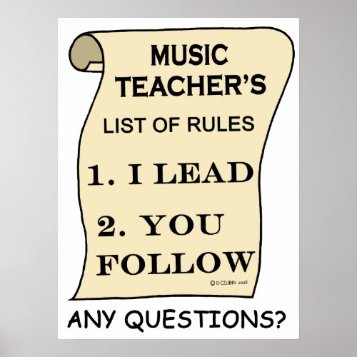 Music Teachers List Of Rules Poster