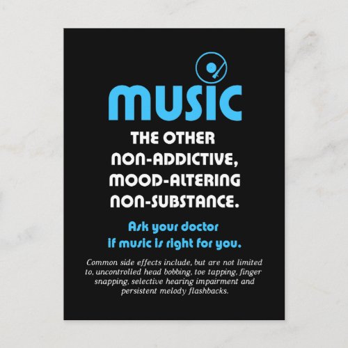 Music The other non_addictive mood_altering Postcard