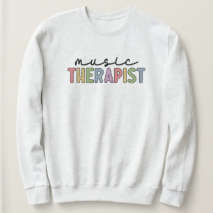 Music Therapist Retro Music Therapy Gifts Sweatshirt