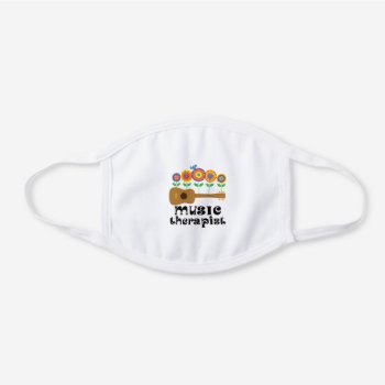 Music Therapist White Cotton Face Mask by madconductor at Zazzle