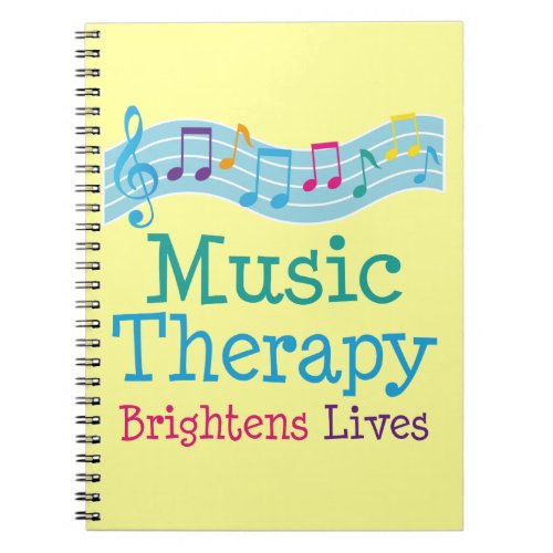 Music Therapy Brightens Lives Notebook