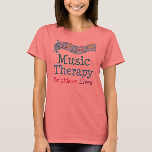 Music Therapy Brightens Lives T_Shirt