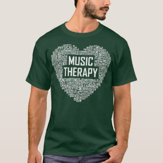 Music Therapy Heart Gift Therapist Appreciation T-Shirt