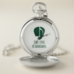 Music This Tone Is Ravishing Pocket Watch