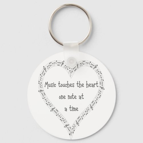 Music Touches the Heart Inspirational Quote Keychain
