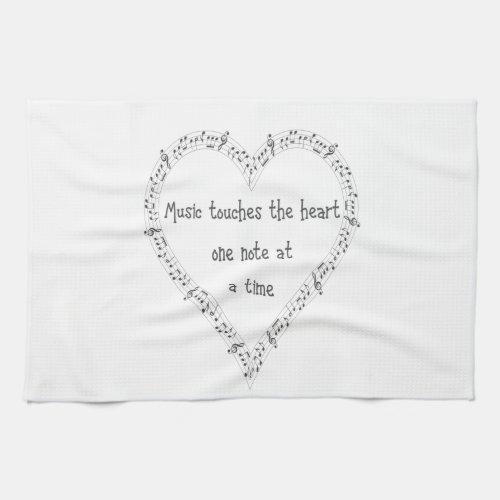 Music Touches the Heart Inspirational Quote Kitchen Towel