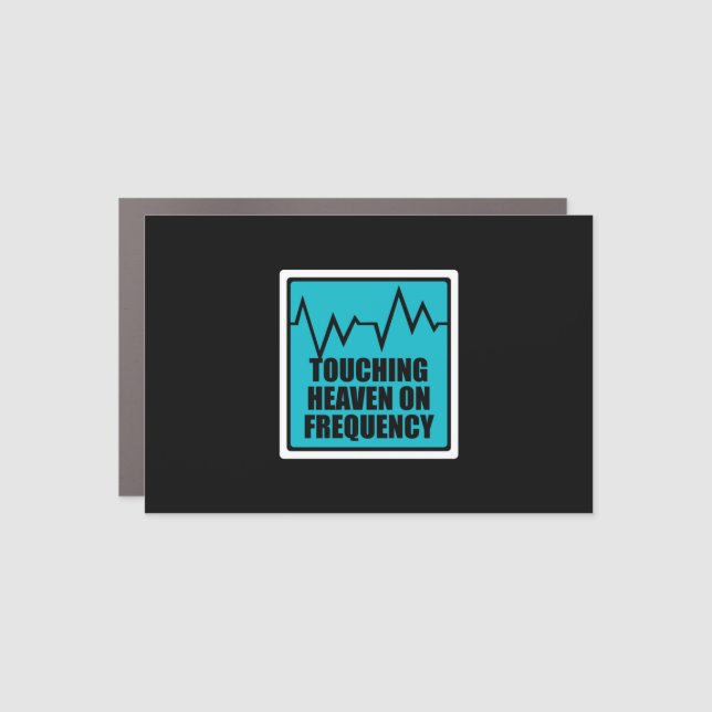 Music Touching Heaven On Frequency Car Magnet (Front)