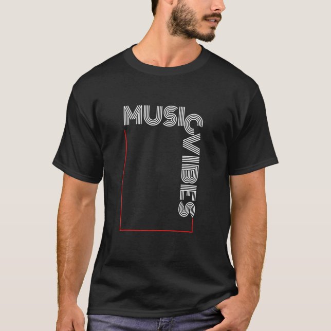 Music Vibes Cool Design T-Shirt (Front)