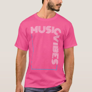 Music Vibes friend T-Shirt