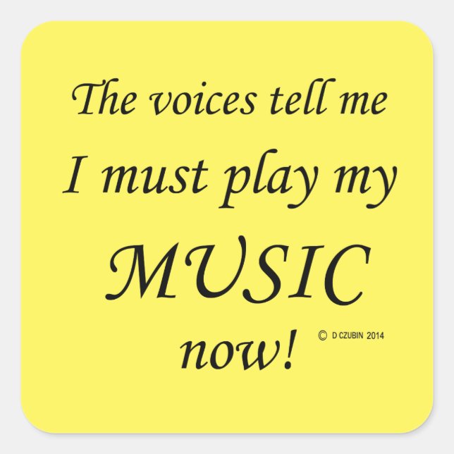 Music Voices Say Must Play Square Sticker (Front)