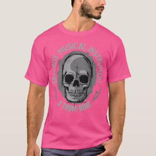 Musical Instrument  A TromBone  Skeleton Jokes and T-Shirt
