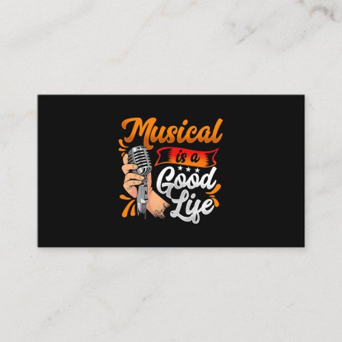 Musical is a good life theatre business card