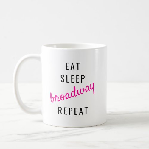 Musical Theater Broadway Theatre Gift Idea Coffee Mug