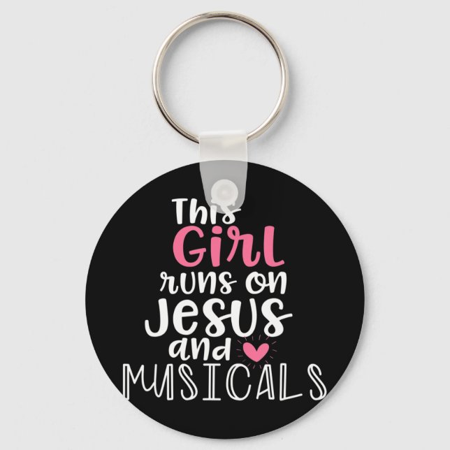 Musical Theater Gifts Teen Girl runs on Jesus Musi Keychain (Front)