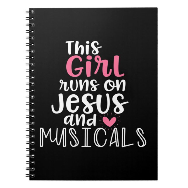 Musical Theater Gifts Teen Girl runs on Jesus Musi Notebook (Front)